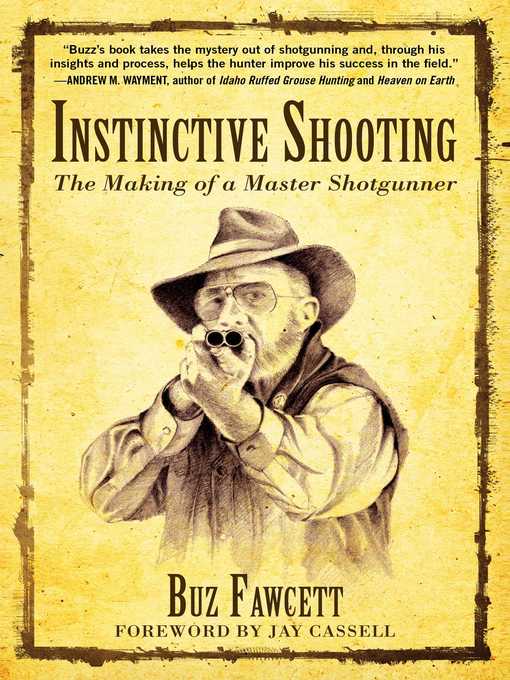 Title details for Instinctive Shooting by Buz Fawcett - Wait list